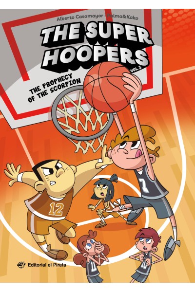 THE SUPER HOOPERS 3 - THE PROPHECY OF THE SCORPION