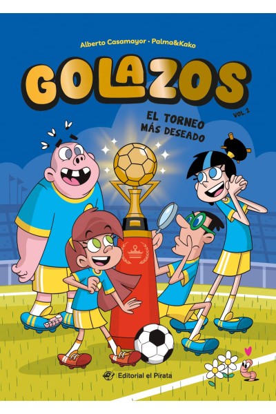 GOLAZOS 02 - EL TORNEO MÁS DESEADO