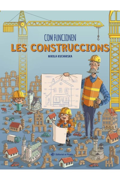 COM FUNCIONEN LES CONSTRUCCIONS
