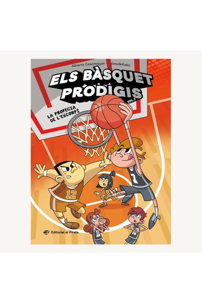 ELS BÀSQUET PRODIGIS 3 - LA PROFECIA DE L'ESCORPÍ