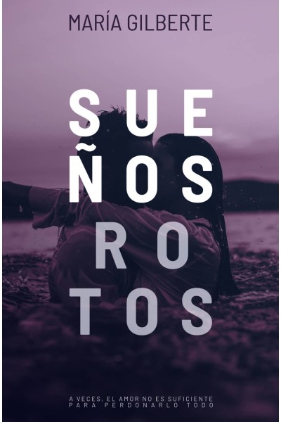 SUEÑOS ROTOS