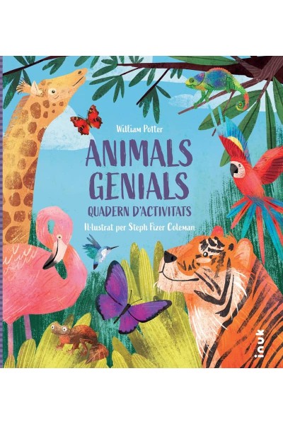 ANIMALS GENIALS. QUADERN D'ACTIVITATS