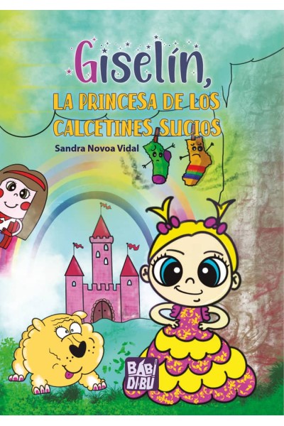 GISELIN LA PRINCESA DE LOS CALCETINES SUCIOS