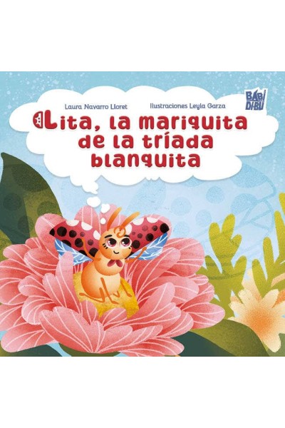 LITA, LA MARIQUITA DE LA TRÍADA BLANQUITA