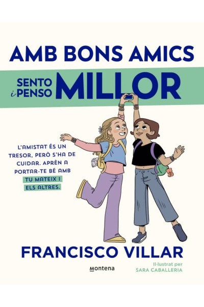 AMB BONS AMICS SENTO I PENSO MILLOR