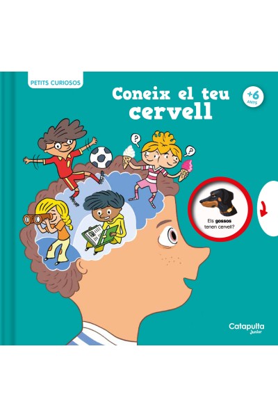 PETITS CURIOSOS: CONEIX EL TEU CERVELL