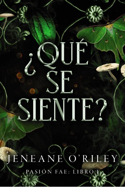 ¿QUÉ SE SIENTE?