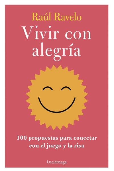 VIVIR CON ALEGRIA