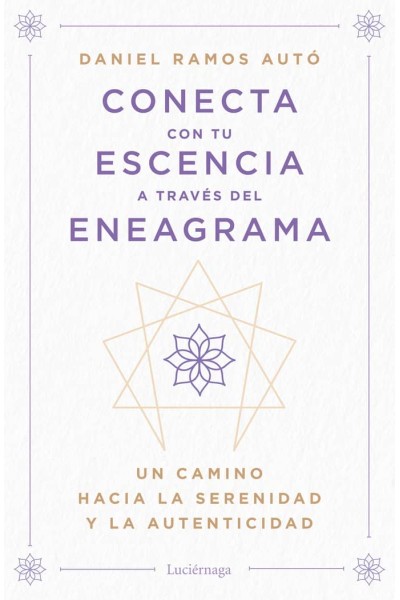 CONECTA CON TU ESENCIA A TRAVES DEL ENEAGRAMA