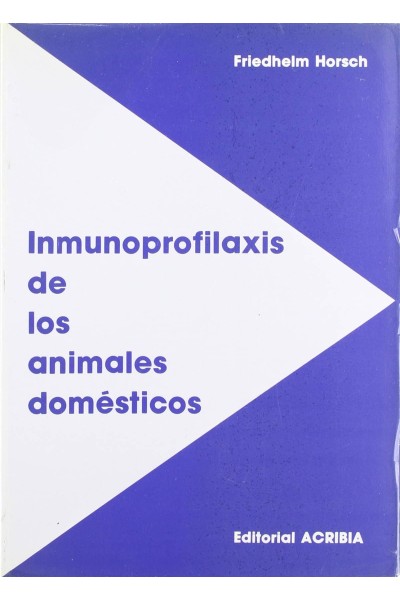 INMUNOPROFILAXIS DE LOS ANIMALES DOMÉSTICOS