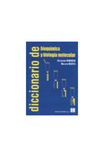 DICCIONARIO DE BIOQUÍMICA/BIOLOGÍA MOLECULAR