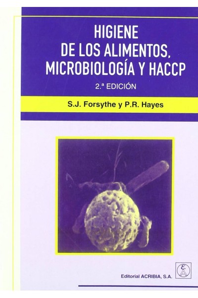 HIGIENE DE LOS ALIMENTOS. MICROBIOLOGÍA/HACCP