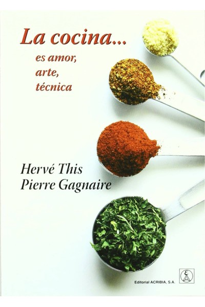 LA COCINA ES AMOR, ARTE, TÉCNICA