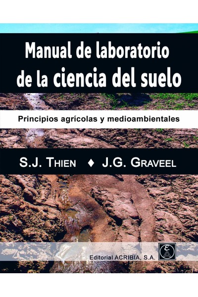 MANUAL DE LABORATORIO DE LA CIENCIA DEL SUELO