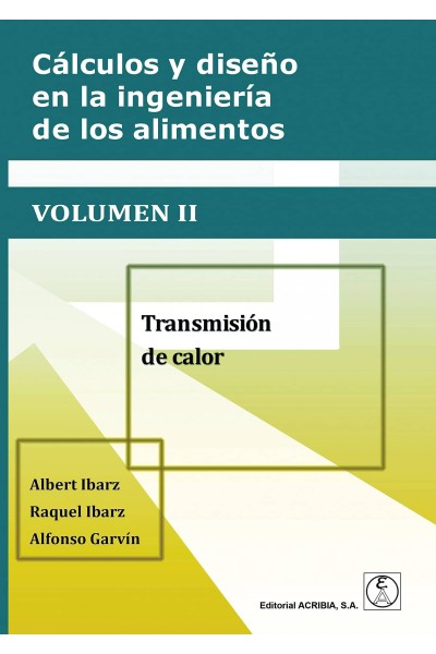 CALCULO Y DISEÑO EN LA INGENIERIA DE LOS ALIMENTOS VOL. 2