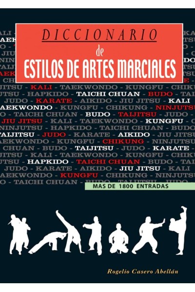 DICCIONARIO DE ESTILOS DE ARTES MARCIALES