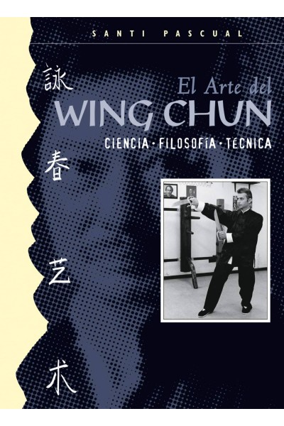 EL ARTE DEL WING CHUN
