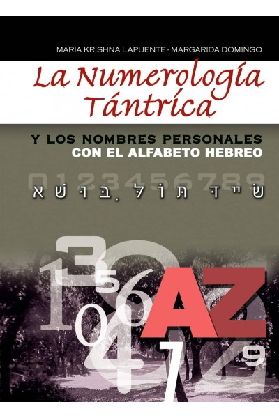 NUMEROLOGÍA TÁNTRÍCA Y NOMBRES PERSONALES ALFABETO HEBREO