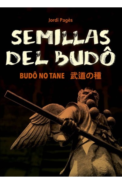 SEMILLAS DEL BUDO: BUDO NO TANE