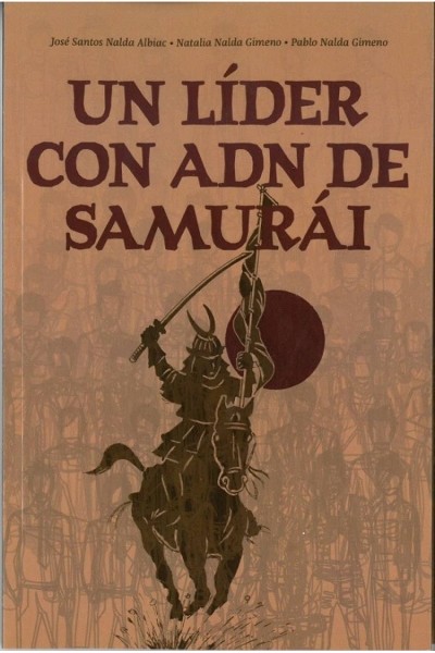 UN LÍDER CON ADN DE SAMURÁI