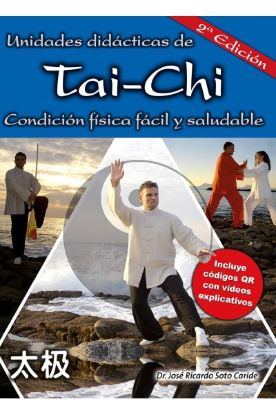 UNIDADES DIDÁCTICAS DE TAI-CHI (SEGUNDA EDICIÓN)