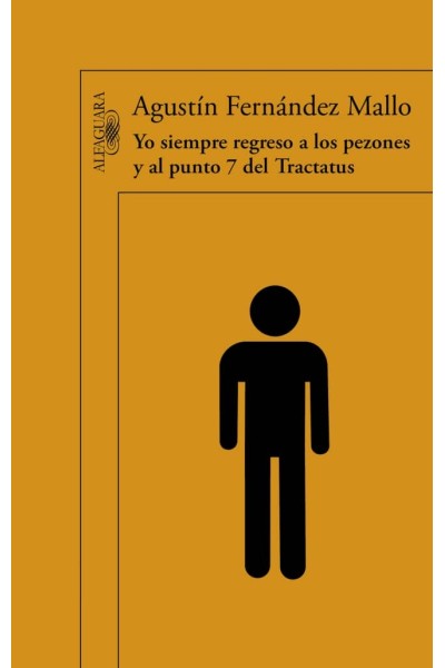 YO SIEMPRE REGRESO A LOS PEZONES Y AL PUNTO 7 DEL TRACTATUS