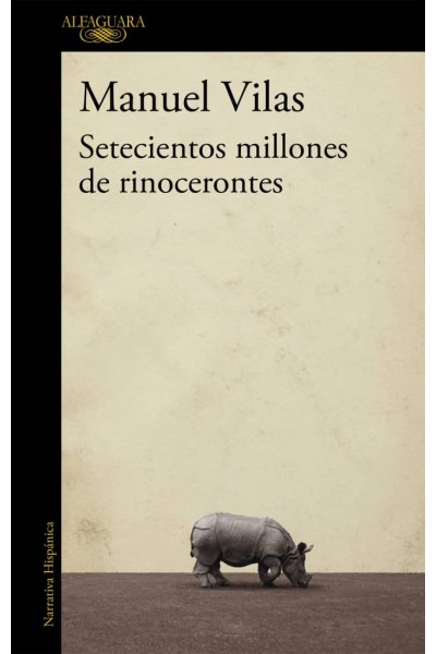 SETECIENTOS MILLONES DE RINOCERONTES