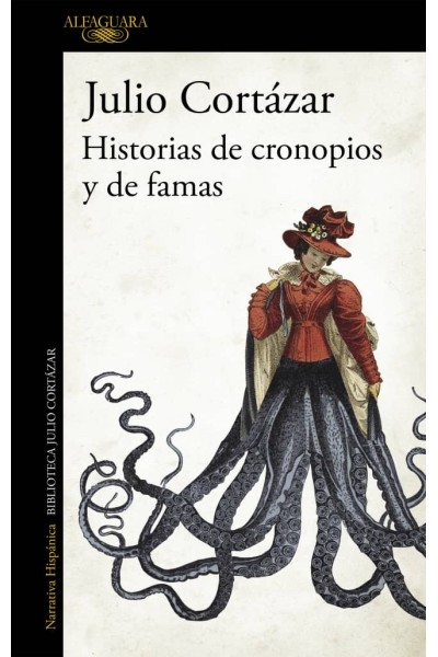 HISTORIAS DE CRONOPIOS Y DE FAMAS