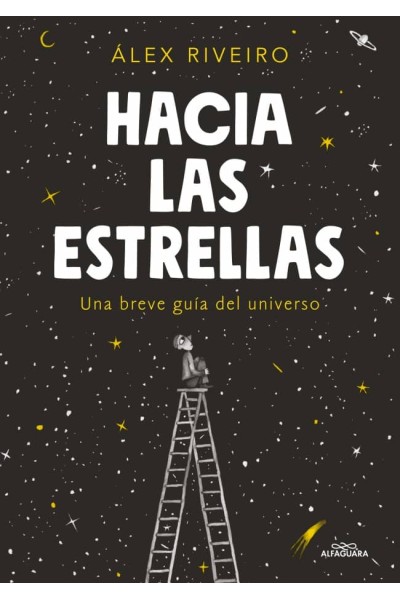 HACIA LAS ESTRELLAS