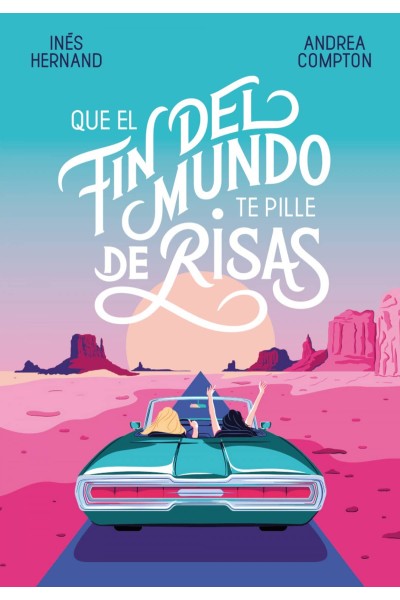 QUE EL FIN DEL MUNDO TE PILLE DE RISAS