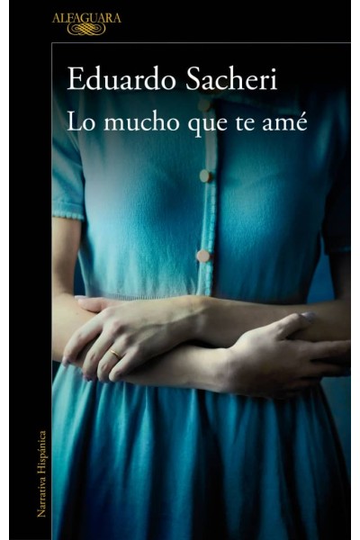 LO MUCHO QUE TE AMÉ