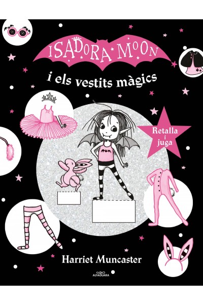 LA ISADORA MOON I ELS VESTITS MÀGICS (LA ISADORA MOON)
