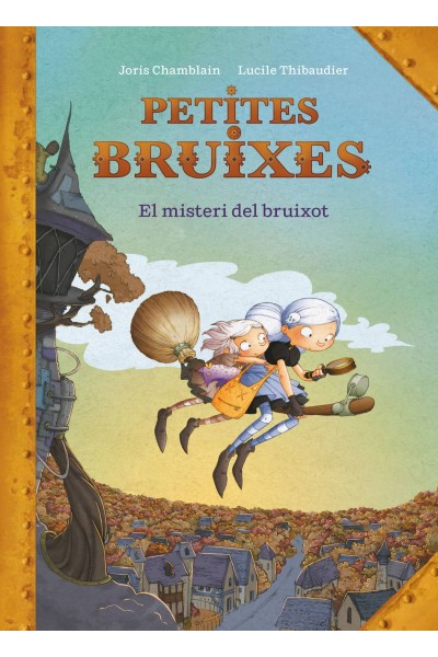 EL MISTERI DEL BRUIXOT (PETITES BRUIXES)
