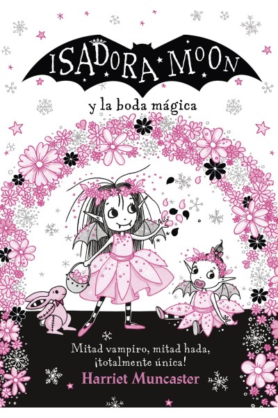 ISADORA MOON Y LA BODA MÁGICA (ISADORA MOON)