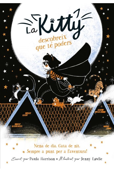 LA KITTY DESCOBREIX QUE TÉ PODERS (=^LA KITTY^=)