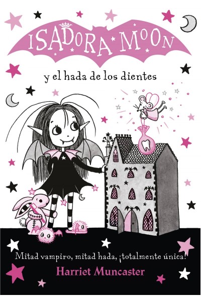 ISADORA MOON Y EL HADA DE LOS DIENTES (ISADORA MOON)