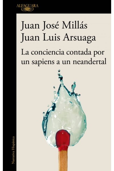 LA CONCIENCIA CONTADA POR UN SAPIENS A UN NEANDERTAL
