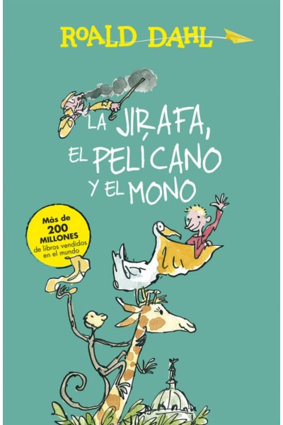 LA JIRAFA, EL PELÍCANO Y EL MONO