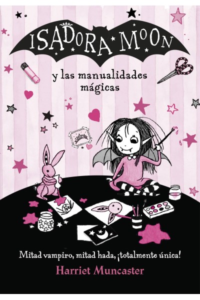 ISADORA MOON Y LAS MANUALIDADES MAGICAS