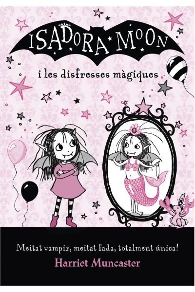 LA ISADORA MOON I LES DISFRESSES MÀGIQUES