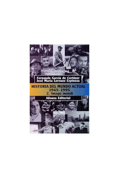 HISTORIA DEL MUNDO ACTUAL (1945-1995), 2. IMAGO MUNDI