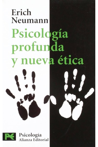 PSICOLOGÍA PROFUNDA Y NUEVA ÉTICA