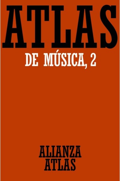 ATLAS DE MÚSICA. 2. DEL BARROCO HASTA HOY