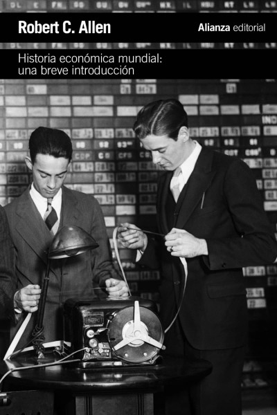 HISTORIA ECONOMICA MUNDIAL:UNA BREVE INTRODUCCION