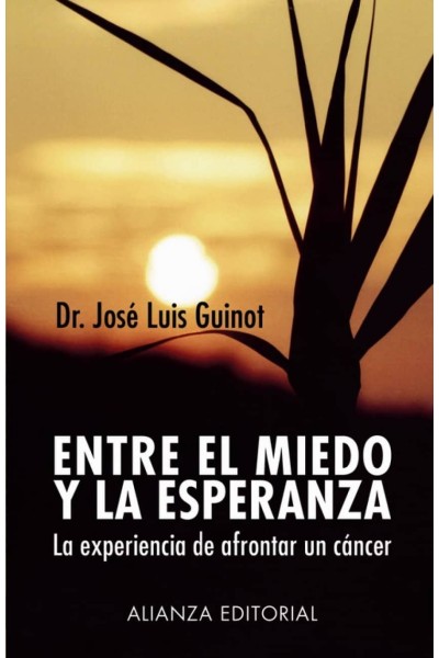ENTRE EL MIEDO Y LA ESPERANZA