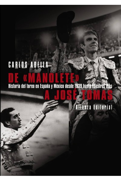 DE "MANOLETE" A JOSE TOMAS