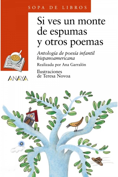 SI VES UN MONTE DE ESPUMAS Y OTROS POEMAS