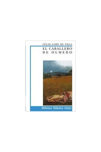 EL CABALLERO DE OLMEDO