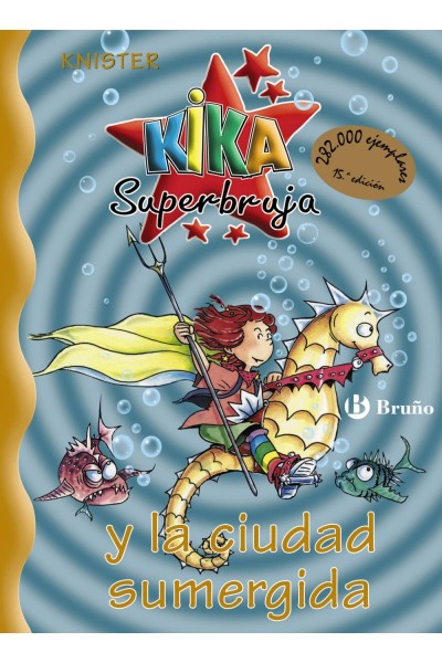 KIKA SUPERBRUJA Y LA CIUDAD SUMERGIDA