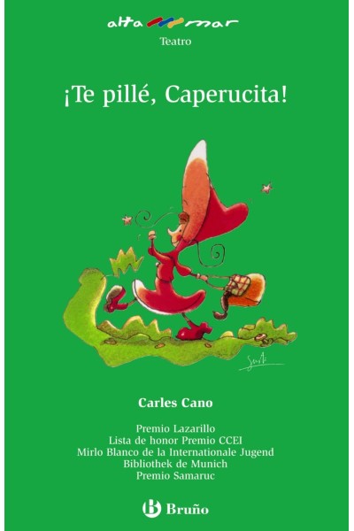 ÍTE PILLÉ, CAPERUCITA!